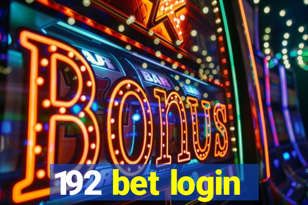 192 bet login